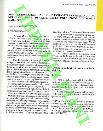 Armille romane in giaietto, in pasta vitrea nera e in corno nei Civici Musei di Udine dalle collezioni di Toppo e Garassini.