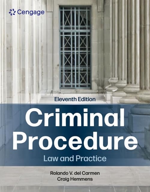 Criminal Procedure: Law and Practice (Mindtap Course List)