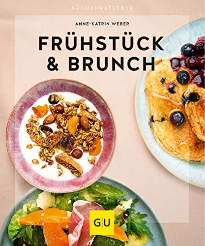 Frühstück & Brunch (GU KüchenRatgeber) Frühstück & Brunch (GU KüchenRatgeber)