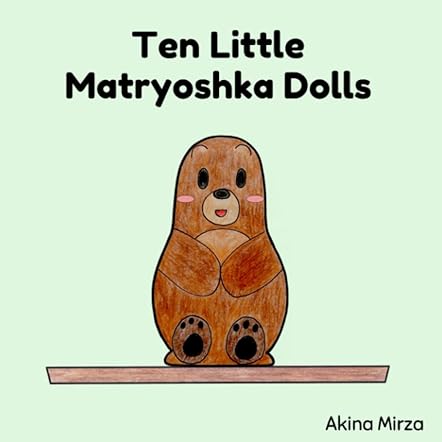 Ten Little Matryoshka Dolls