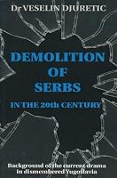 Demolition of Serbs in the Twentieth Century 9994367293 Book Cover