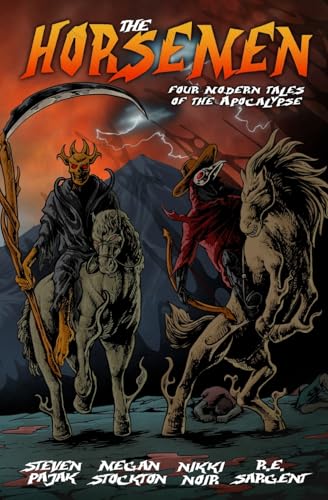 Cover of The Horsemen: Four Modern Tales of the Apocalypse