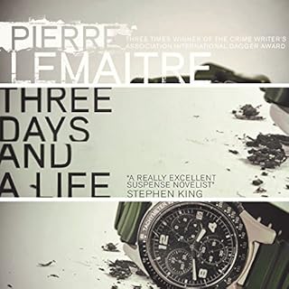 Three Days and a Life Audiolibro Por Pierre Lemaitre, Frank Wynne - translator arte de portada