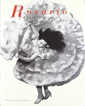 Paperback Rosario, aquella danza española (Varios) (Spanish Edition) [Spanish] Book