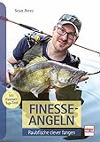  Finesse-Angeln: Raubfische clever fangen