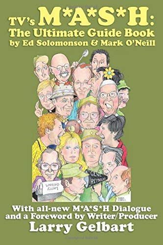 TV's M*A*S*H: The Ultimate Guide Book