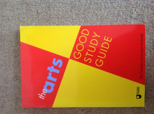The Arts Good Study Guide (Open University Set Book S.)