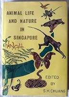 Animal Life and Nature in Singapore B000NKYOVS Book Cover