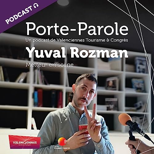Page de couverture de Rencontre avec Yuval Rozman, metteur en scène