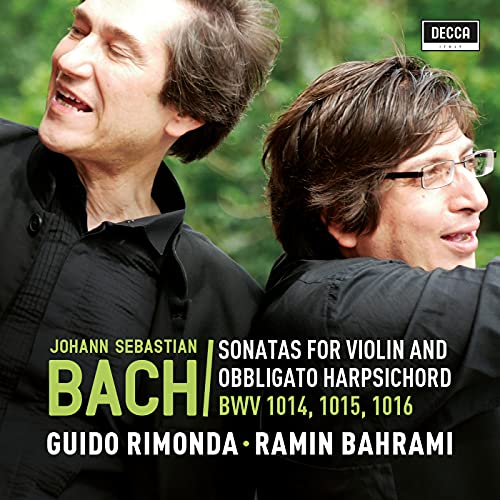 Sonatas for Violin and Harpsichord BWV 1014, 1015, 1016 Sonatas for Violin and Harpsichord BWV 1014, 1015, 1016