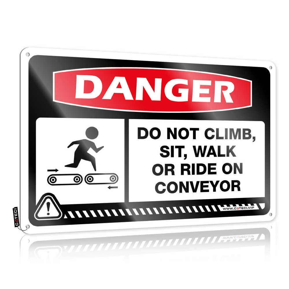 Fzfn Colour Tin Sign Aesthetic Gifts For Home Decor Home Decor - Danger Do Not Climb, Sit, Walk Or Ride On Conveyor Nice Rustic Style Artwork For Restaurant(30X40cm)