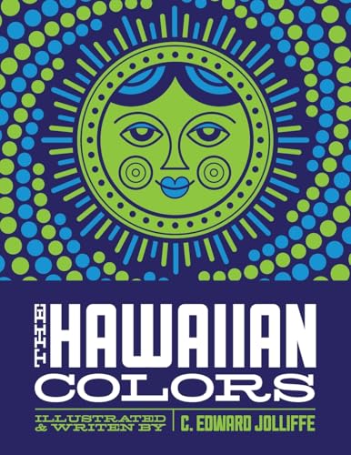 The Hawaiian Colors (Hawaiian Edition)