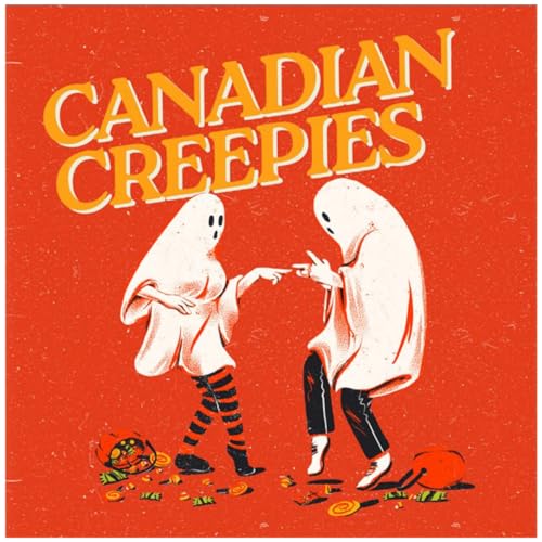 Canadian Creepies Edition; Grainger Taylor Titelbild