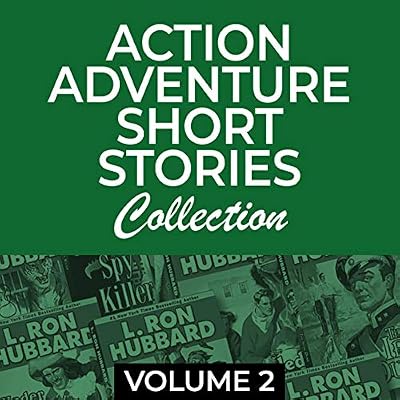 Action Adventure Short Stories Collection, Vol 2