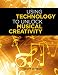 Using Technology to Unlock Musical Creativity