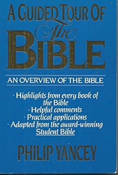 Paperback A Guided Tour of the Bible: An Overview of the Bible Book