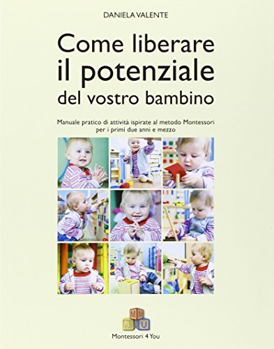 Metodo Montessori Cos E Principi Didattica E Materiali Pianetamamma It