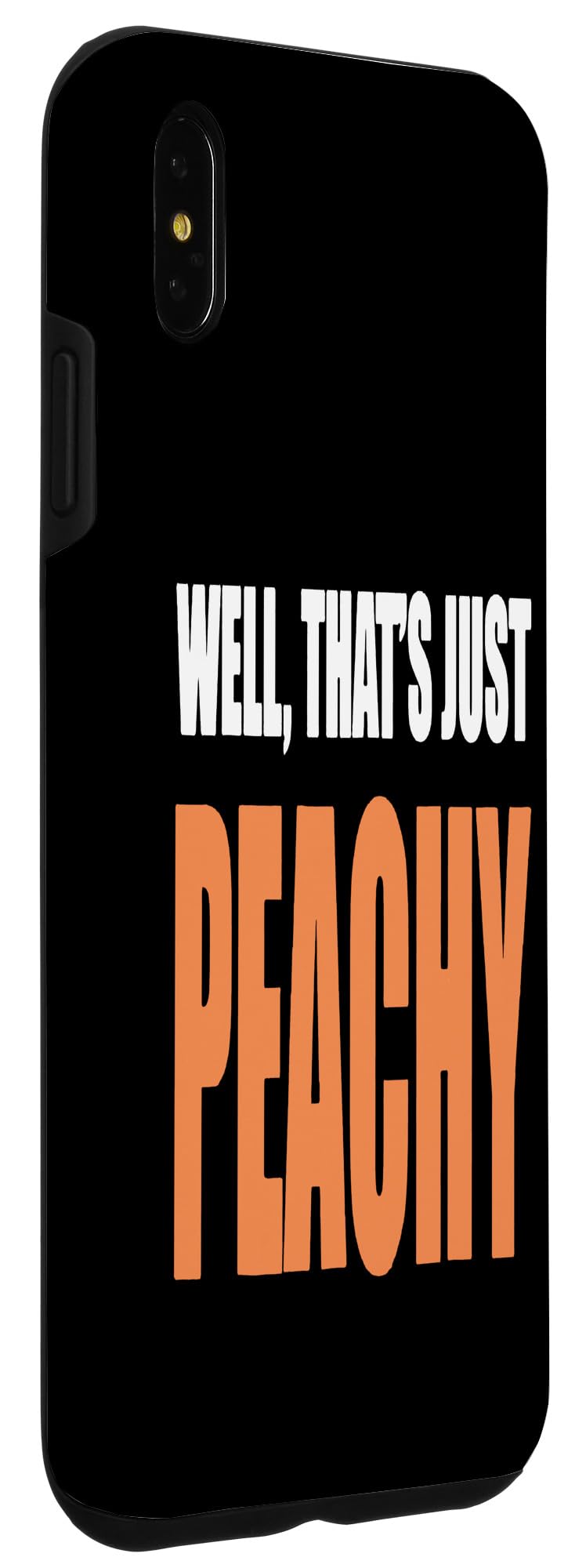 iPhone XS Max Well That's Just-Peachy Case - Image 3
