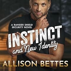 Instinct and New Identity Audiolibro Por Allison Bettes arte de portada