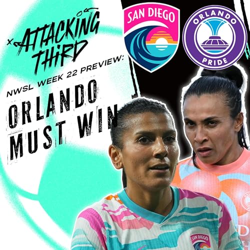 Page de couverture de NWSL Week 22 Preview: San Diego Wave vs. Orlando in MUST-WIN clash for playoff hopes (Soccer 9/25)