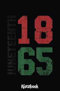Junenth celebrating 1865 black american history Notebook: Peace Love Juneteenth Notebook,Classy Gift to Celebrate this Special Event,, Premium Matte Finish