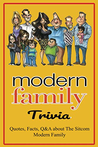 Modern Family Trivia: Quotes, Facts, Q&A about The Sitcom Modern Family: Activities Book, Gift for Modern...
