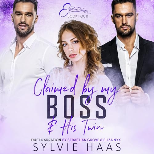 Claimed by My Boss &amp;amp; His Twin by Sylvie Haas episode artwork