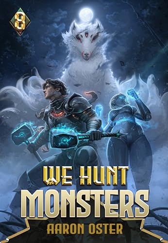 Cover of We Hunt Monsters: Book Eight