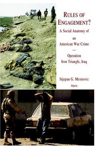 Buy Rules of Engagement?: A Social Anatomy of an American War Crime Operation Iron Triangle, Iraq — BookShops.in