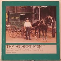 The Highest Point: A Centennial History of the Fred W. Albrecht Grocery Company 0962189588 Book Cover