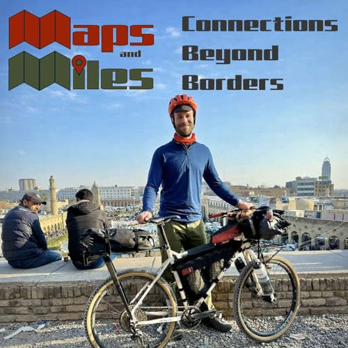 ABT055. Maps and Miles: Connections Beyond Borders