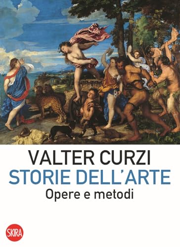 Storie dell'arte. Opere e metodi