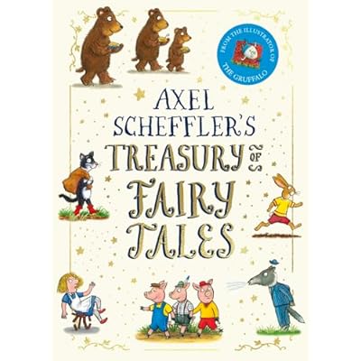 Axel Scheffler's Treasury of Fairy Tales