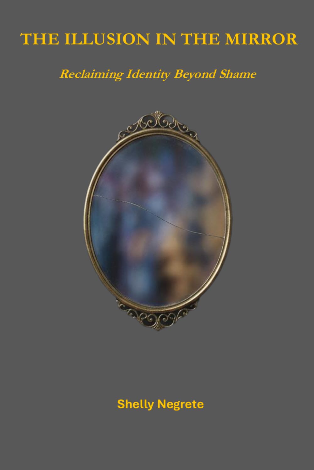 The Illusion in the Mirror: Reclaiming Identity Beyond Shame