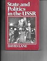 State and Politics in the U. S. S. R. 0814750141 Book Cover