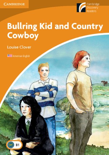 Bullring Kid and Country Cowboy Level 4 Intermediate American English (Cambridge Experience Readers)