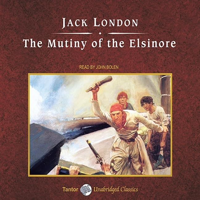 The Mutiny of the Elsinore, with eBook Lib/E      Audio CD – Unabridged, June 1, 2009