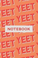Notebook: Yeet Red Pink Typography Meme Pattern 1795467150 Book Cover