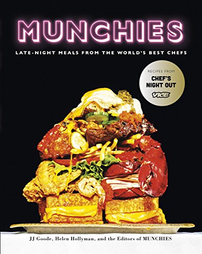 Munchies: Late-Night Meals from the World's Best Chefs (English Edition) Munchies: Late-Night Meals from the World's Best Chefs (English Edition)