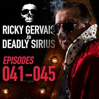 Ricky Gervais Is Deadly Sirius: Episodes 41-45 cover art
