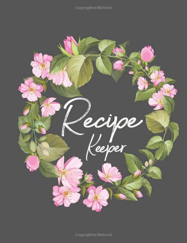 Recipe Keeper - Recipe Keepsake blank cookbook Make Your Own Recipe Book to write in - Collect the Recipes You Love in Your Own Custom Cookbook - My