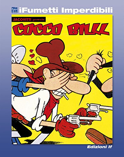  Cocco Bill n. 1 (iFumetti Imperdibili): Album de Il Giorno n. 1, gennaio 1962