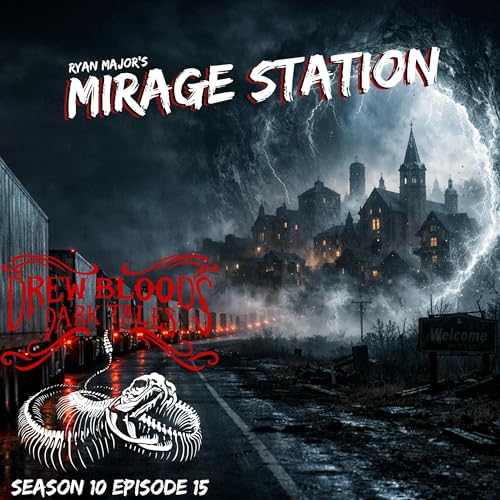 S10 Ep15: S10E15 - "Mirage Station" - Drew Blood