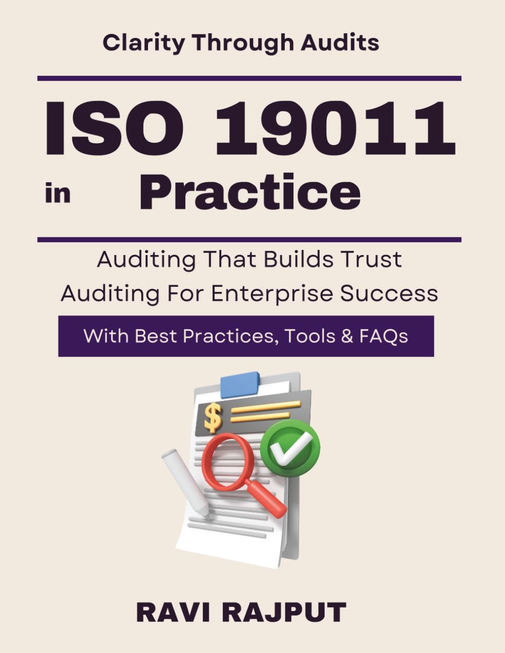 ISO 19011 in Practice: From Checklist to Strategy | Strategic audit management | Global audit assurance book | Professional audit techniques | ISO audit excellence guide | Professional Auditing