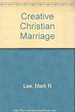  Creative Christian Marriage