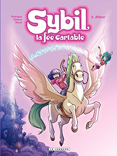 Télécharger Sybil, la fée cartable - Tome 3 - Aïthor livre En ligne