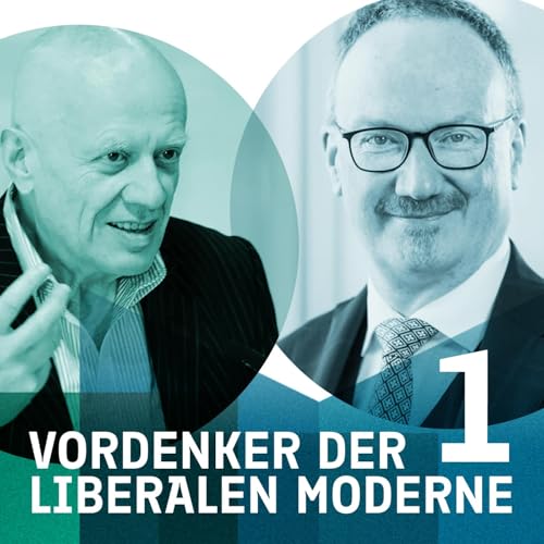#1 &ndash; Lars Feld & Ralf F&uuml;cks: Was bedeutet Liberalismus heute?