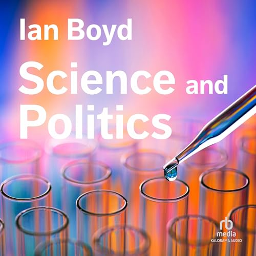 Science and Politics by Ian Boyd episode artwork