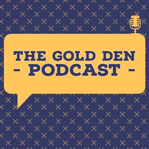 The Gold Den: Ep8