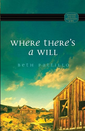Where There's a Will (By: Beth Pattillo)